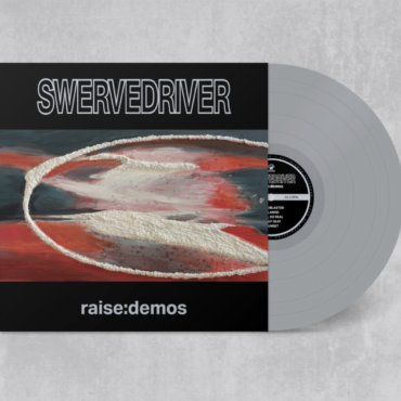 Swervedriver "Raise: Demos" vinyl